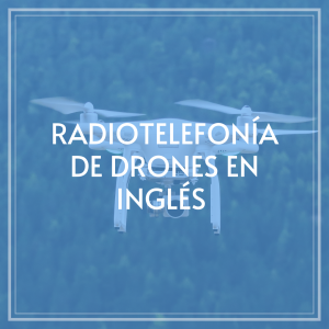 radiotelefonia-de-drones-en-inglés