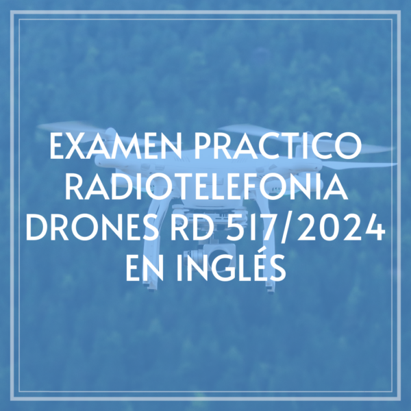 examen-practioco-de-radio-telefonia-de-drones-en-ingles