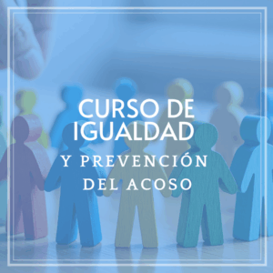 Curso de Igualdad y Prevención del Acoso
