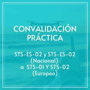 CONVALIDACIÓN PRÁCTICA STS-ES-01 Y STS-ES-02 (nacional) a STS-01 Y STS-02 (europeo)