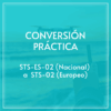 CONVALIDACIÓN PRÁCTICA STS-ES-02 y STS-ES-02 (Nacional) a STS-01 Y STS-02 (Europeo)